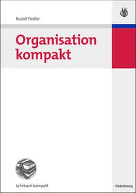 Fiedler |  Organisation kompakt | eBook | Sack Fachmedien