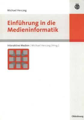 Herczeg |  Einführung in die Medieninformatik | eBook | Sack Fachmedien