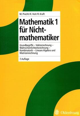 Precht / Voit / Kraft |  Mathematik 1 für Nichtmathematiker | eBook | Sack Fachmedien