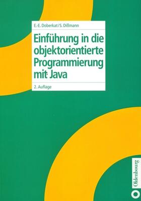 Doberkat / Dißmann |  Einführung in die objektorientierte Programmierung mit Java | eBook | Sack Fachmedien