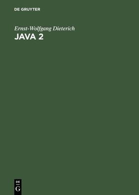 Dieterich |  Java 2 | eBook | Sack Fachmedien