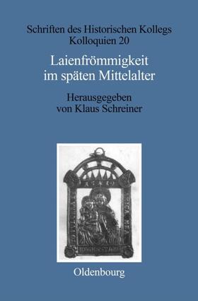 Schreiner | Laienfrömmigkeit im späten Mittelalter | E-Book | sack.de