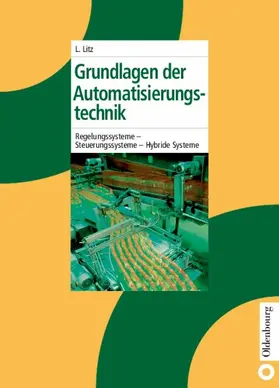 Litz |  Grundlagen der Automatisierungstechnik | eBook | Sack Fachmedien