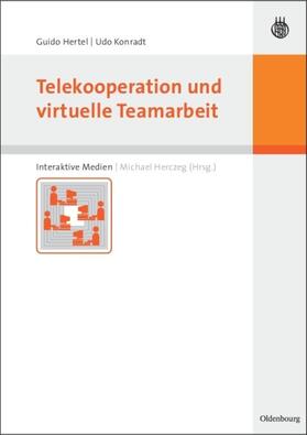 Konradt / Hertel / Herczeg |  Telekooperation und virtuelle Teamarbeit | eBook | Sack Fachmedien