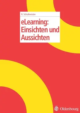 Schulmeister |  eLearning: Einsichten und Aussichten | eBook | Sack Fachmedien