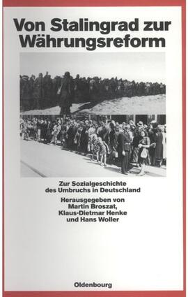 Broszat / Henke / Woller |  Von Stalingrad zur Währungsreform | eBook | Sack Fachmedien