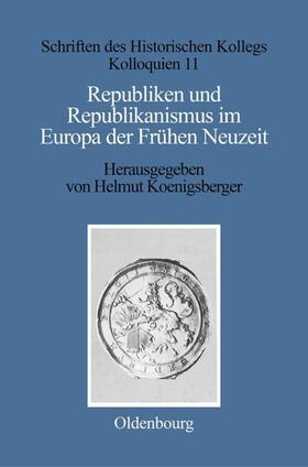 Koenigsberger | Republiken und Republikanismus im Europa der Frühen Neuzeit | E-Book | sack.de