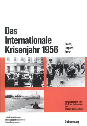 Heinemann / Wiggershaus |  Das Internationale Krisenjahr 1956 | eBook | Sack Fachmedien