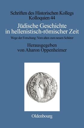 Oppenheimer |  Jüdische Geschichte in hellenistisch-römischer Zeit | eBook | Sack Fachmedien