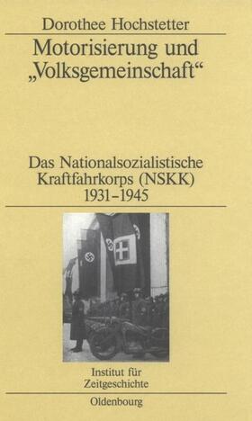 Hochstetter |  Motorisierung und "Volksgemeinschaft" | eBook | Sack Fachmedien