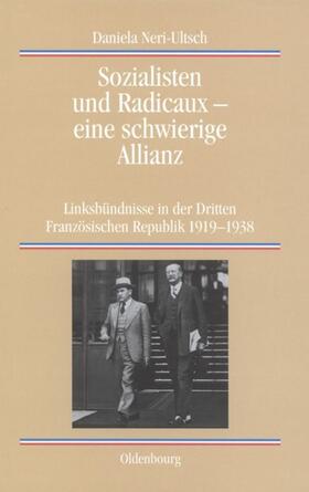 Neri-Ultsch |  Sozialisten und Radicaux - eine schwierige Allianz | eBook | Sack Fachmedien