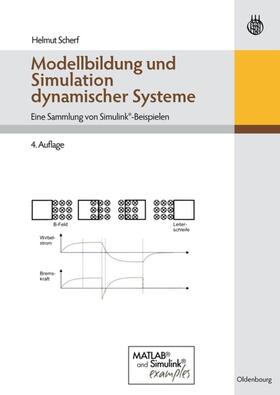 Scherf |  Modellbildung und Simulation dynamischer Systeme | Buch |  Sack Fachmedien