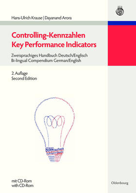 Arora / Krause |  Controlling-Kennzahlen - Key Performance Indicators | Buch |  Sack Fachmedien