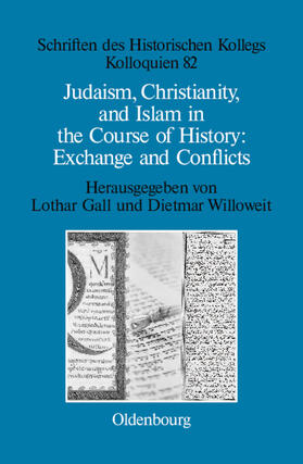 Willoweit / Gall |  Judaism, Christianity, and Islam in the Course of History: Exchange and Conflicts | Buch |  Sack Fachmedien