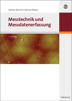 Wülker / Weichert |  Messtechnik und Messdatenerfassung | Buch |  Sack Fachmedien