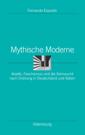 Esposito | Mythische Moderne | Buch | 978-3-486-59810-0 | sack.de