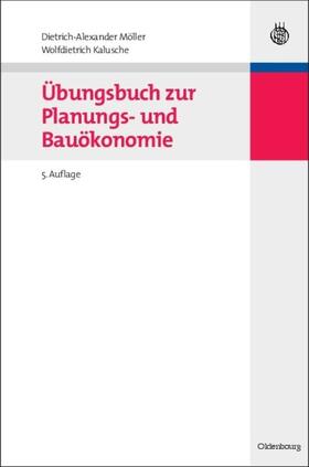 Möller / Kalusche |  Übungsbuch zur Planungs- und Bauökonomie | eBook | Sack Fachmedien