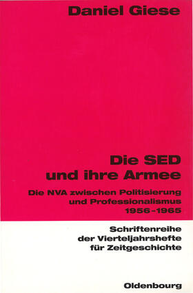Giese |  Die SED und ihre Armee | Buch |  Sack Fachmedien
