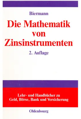 Biermann |  Die Mathematik von Zinsinstrumenten | eBook | Sack Fachmedien