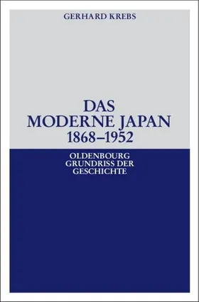 Krebs |  Das moderne Japan 1868-1952 | eBook | Sack Fachmedien