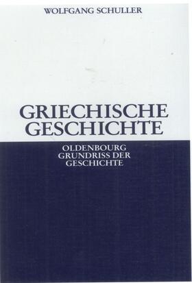 Schuller |  Griechische Geschichte | eBook | Sack Fachmedien