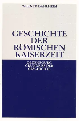 Dahlheim |  Geschichte der Römischen Kaiserzeit | eBook | Sack Fachmedien