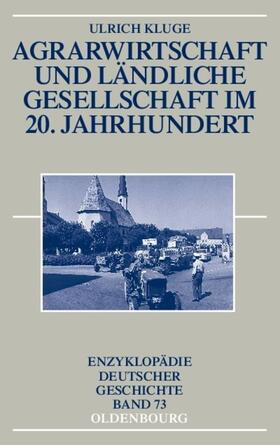 Kluge |  Agrarwirtschaft und ländliche Gesellschaft im 20. Jahrhundert | eBook | Sack Fachmedien
