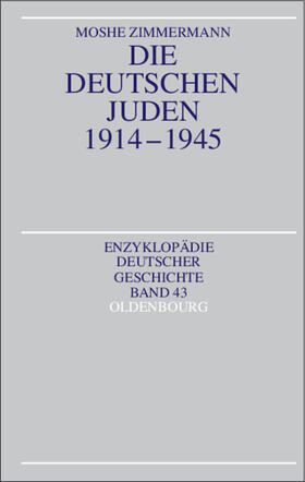 Zimmermann |  Die deutschen Juden 1914-1945 | eBook | Sack Fachmedien