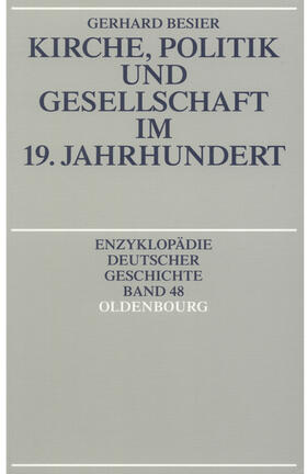Besier |  Kirche, Politik und Gesellschaft im 19. Jahrhundert | eBook | Sack Fachmedien