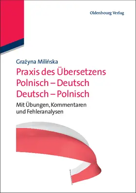 Milinska |  Praxis des Übersetzens Polnisch-Deutsch/Deutsch-Polnisch | Buch |  Sack Fachmedien