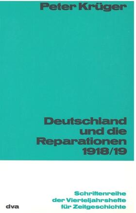 Krüger | Deutschland und die Reparation 1918/1919 | E-Book | sack.de