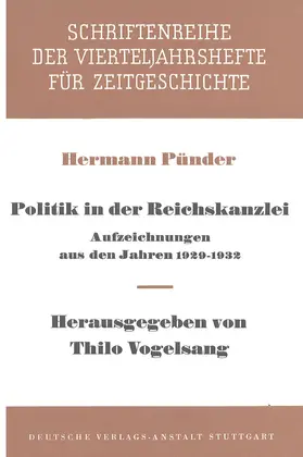 Pünder / Vogelsang | Politik in der Reichskanzlei | E-Book | sack.de