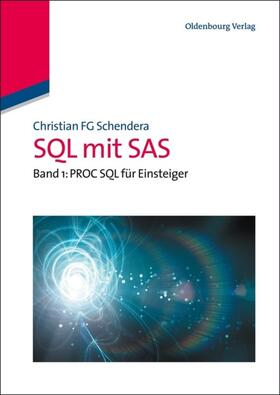 Schendera |  SQL mit SAS | eBook | Sack Fachmedien