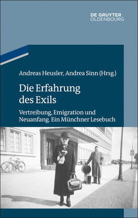 Sinn / Heusler |  Die Erfahrung des Exils | Buch |  Sack Fachmedien