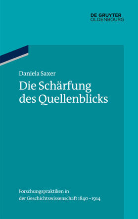 Saxer |  Die Schärfung des Quellenblicks | Buch |  Sack Fachmedien