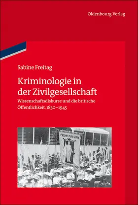 Freitag |  Kriminologie in der Zivilgesellschaft | Buch |  Sack Fachmedien