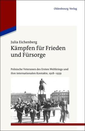 Eichenberg |  Kämpfen für Frieden und Fürsorge | eBook | Sack Fachmedien