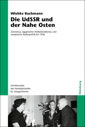 Bachmann | Die UdSSR und der Nahe Osten | E-Book | sack.de