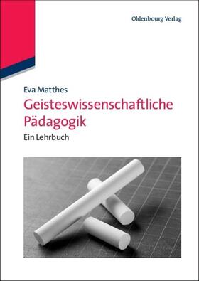 Matthes |  Geisteswissenschaftliche Pädagogik | eBook | Sack Fachmedien