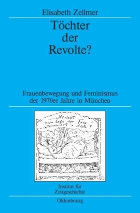 Zellmer |  Töchter der Revolte? | eBook | Sack Fachmedien
