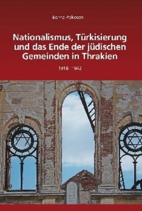 Pekesen |  Nationalismus, Türkisierung und das Ende der jüdischen Gemeinden in Thrakien | Buch |  Sack Fachmedien