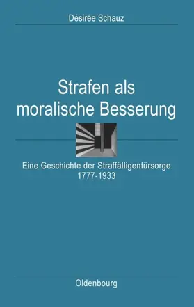 Schauz |  Strafen als moralische Besserung | eBook | Sack Fachmedien