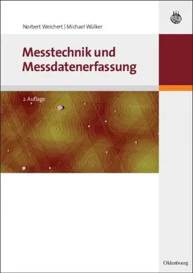 Weichert / Wülker |  Messtechnik und Messdatenerfassung | eBook | Sack Fachmedien