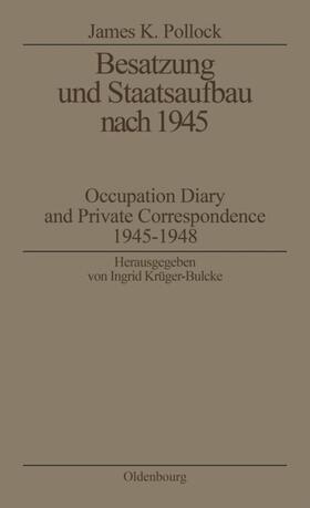 Pollock / Krüger-Bulcke | Besatzung und Staatsaufbau nach 1945 | E-Book | sack.de