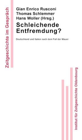 Rusconi / Schlemmer / Woller | Schleichende Entfremdung? | E-Book | sack.de