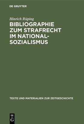 Rüping | Bibliographie zum Strafrecht im Nationalsozialismus | E-Book | sack.de
