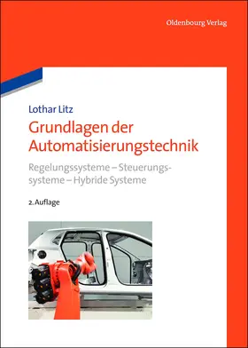 Litz |  Grundlagen der Automatisierungstechnik | Buch |  Sack Fachmedien