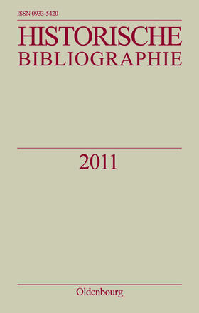 Arbeitsgemeinschaft historischer | Berichtsjahr 2011 | Buch | 978-3-486-70944-5 | sack.de