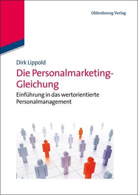 Lippold |  Die Personalmarketing-Gleichung | eBook | Sack Fachmedien