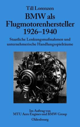Lorenzen |  BMW als Flugmotorenhersteller 1926-1940 | eBook | Sack Fachmedien